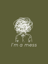 I Am Mess Hoodie